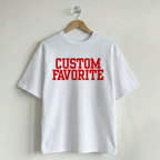 Favorite Collection Custom Crewneck Sweatshirt Tee Tee