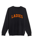 The Ladies In Orange Collegiate Crewneck Sweatshirt Hoodie Tee Ladies Collegiate Crew