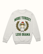 Friends Collegiate Crew Series More Turkey Less Drama Crew