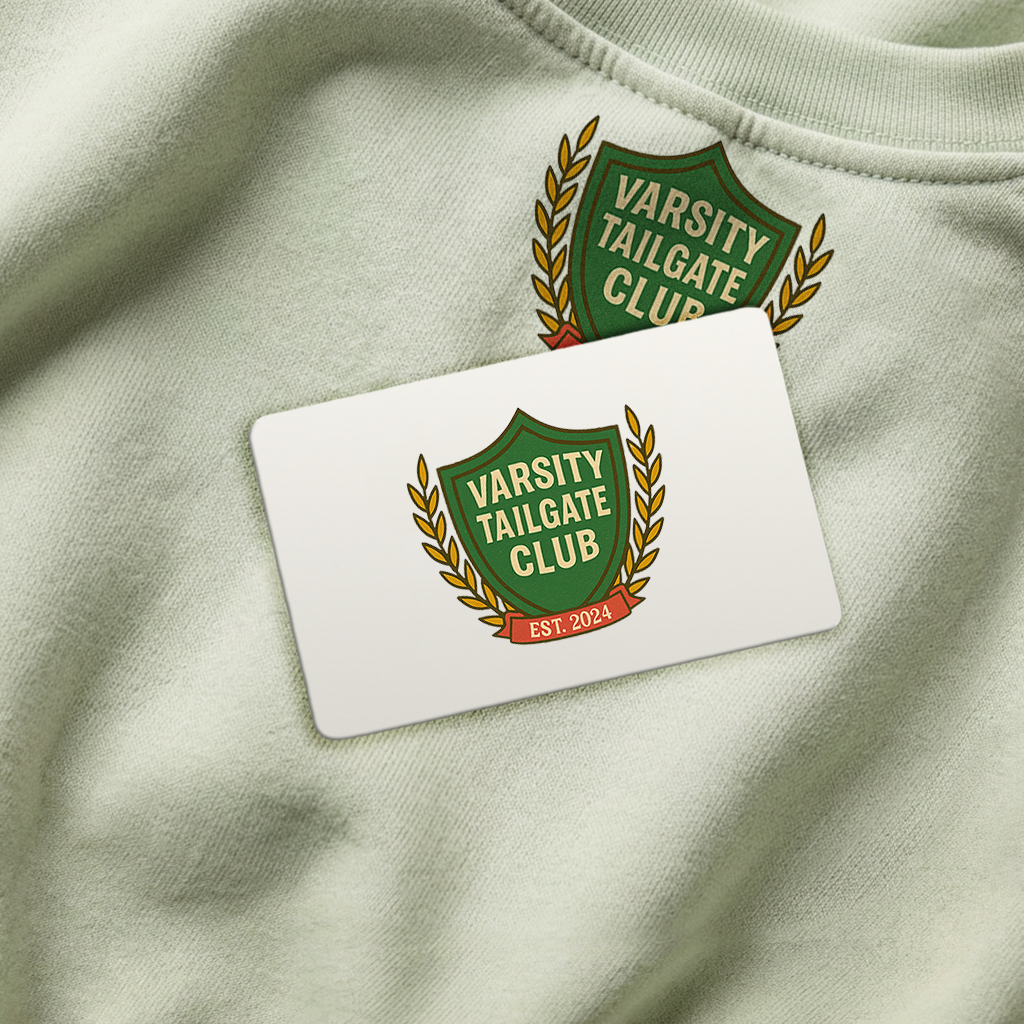 Varsity Tailgate Club Gift Card $250.00
